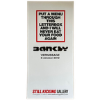 Exhibition Poster Banksy, Vernissage 2012, Put A Menu, Still Kicking Gallery, Malmo thumbnail 1