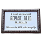 Mooi Fraai Tekstbord, Kader, Lijstje Met Glas Gepast Geld💸 thumbnail 1