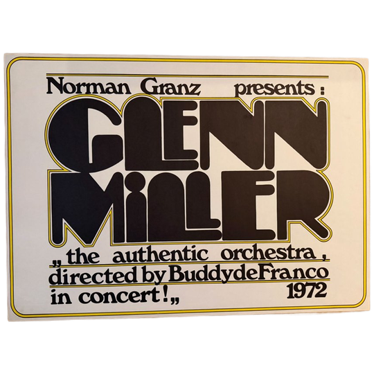 Anonym - 1972 - Norman Granz Presents: Glenn Miller, "the Authentic Archestra, Directed By Buddy De Franco In Concert!" 1
