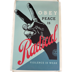 Fairey Shepard Fairey (Obey),Peace Is Radical, Signed And Dated By Artist thumbnail 1