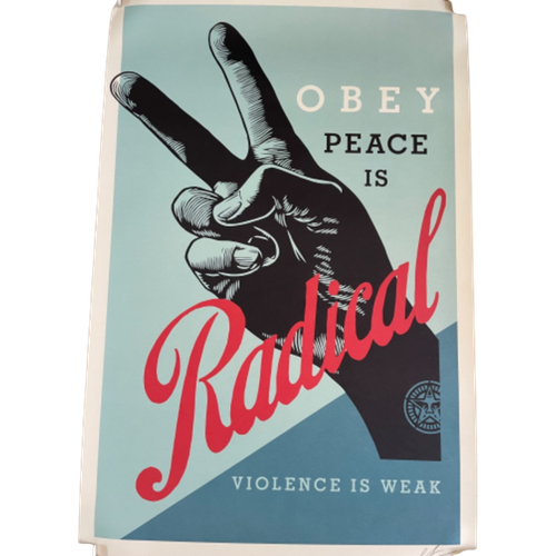 Fairey Shepard Fairey (Obey),Peace Is Radical, Signed And Dated By Artist