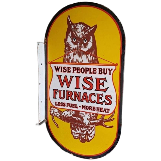 Dubbelzijdig Emaille Bord Wise People Buy Wise Furnaces🔥 1