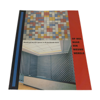 Mondriaan En Zijn Sporen In De Beeldende Kunst - Op Weg Naar Een Nieuwe Wereld