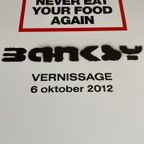 Exhibition Poster Banksy, Vernissage 2012, Put A Menu, Still Kicking Gallery, Malmo thumbnail 2