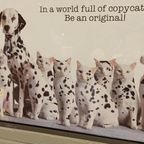 In A World Full Of Copycats Be An Original Poster thumbnail 10