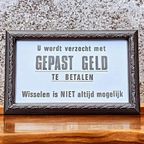 Mooi Fraai Tekstbord, Kader, Lijstje Met Glas Gepast Geld💸 thumbnail 2