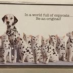 In A World Full Of Copycats Be An Original Poster thumbnail 6