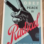 Fairey Shepard Fairey (Obey),Peace Is Radical, Signed And Dated By Artist thumbnail 5